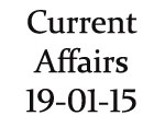 Current Affairs 19th January 2015
