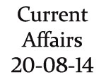 Current Affairs 20th August 2014