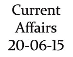 Current Affairs 20th June 2015