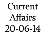 Current Affairs 20th June 2014