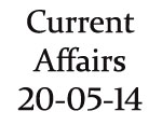 Current Affairs 20th May 2014