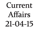 Current Affairs 21st April 2015