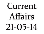 Current Affairs 21st May 2014