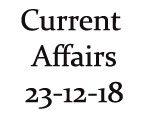 Current affairs 23rd December 2018 