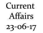 Current Affairs 23rd June 2017