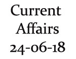 Current Affairs 24th June 2018