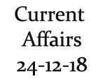 Current Affairs 24th December 2018 