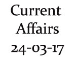 Current Affairs 24th March 2017