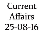 Current Affairs 25th August 2016
