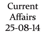 Current Affairs 25th August 2014