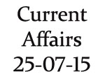 Current Affairs 25th July 2015