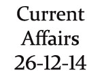 Current Affairs 26th December 2014