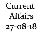 Current Affairs 27th August 2018