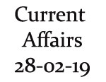 Current Affairs 28th February 2019