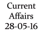 Current Affairs 28th May 2016