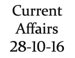 Current Affairs 28th October 2016