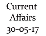 Current Affairs 30th May 2017