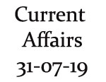 Current Affairs 31st July 2019 