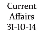 Current Affairs 31st October 2014