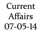 Current Affairs 7th May 2014