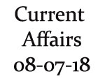 Current Affairs 8th July 2018