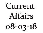 Current Affairs 8th March 2018