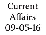Current Affairs 9 May 2016