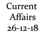 Current Affairs 26th December 2018