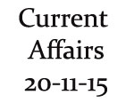 Current Affairs 20th November 2015 
