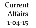 Current Affairs 1st April 2015