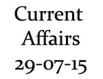 Current Affairs 29th July 2015