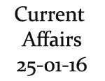 Current Affairs 25th January 2016