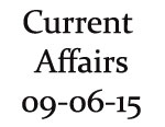 Current Affairs 9th June 2015