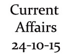 Current Affairs 24th October 2015 