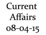 Current Affairs 8th April 2015
