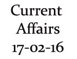 Current Affairs 17th February 2016