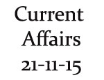 Current Affairs 21st November 2015 