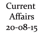 Current Affairs 20th August 2015