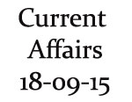 Current Affairs 18th September 2015