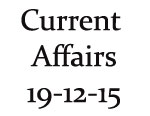 Current Affairs 19th December 2015 