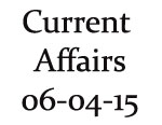 Current Affairs 6th April 2015