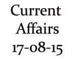 Current Affairs 17th August 2015