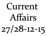 Current Affairs 27th and 28th December 2015 
