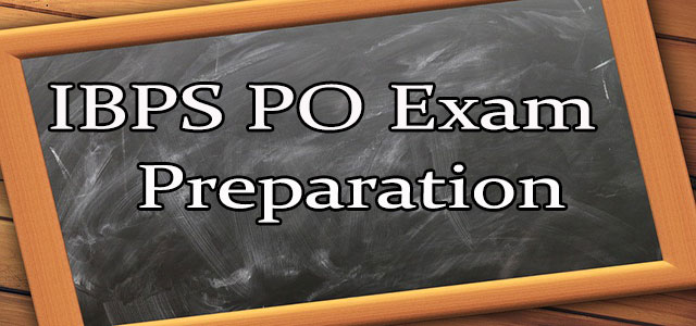 IBPS PO Exam preparation tips 