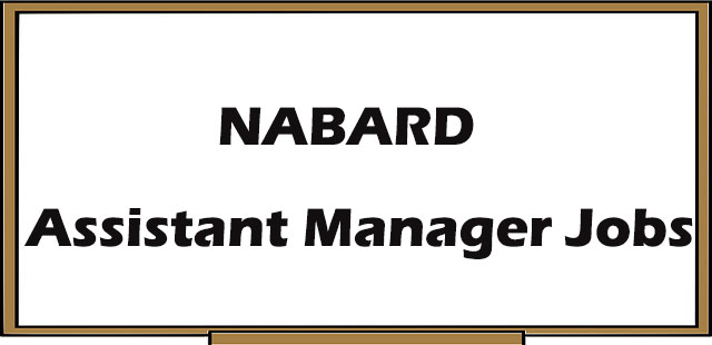 NABARD Bank Assistant Manager Jobs - Selection Process 