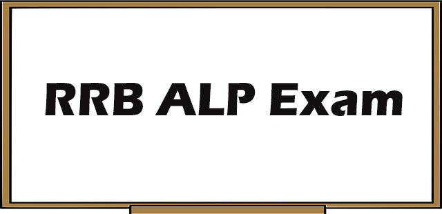 RRB ALP Exam: Syllabus, Selection Process, Eligibility and other information