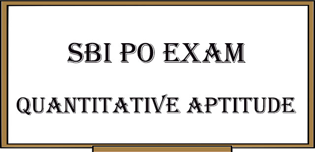 Quantitative aptitude preparation for SBI PO Exam