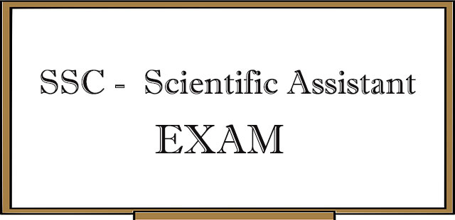 SSC Scientific Assistant Exam Pattern, Syllabus and Eligibility 