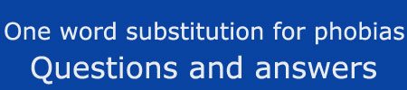 One word substitution for phobias